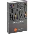 NA TRILHA DE MACUNAÍMA