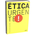 ÉTICA URGENTE!