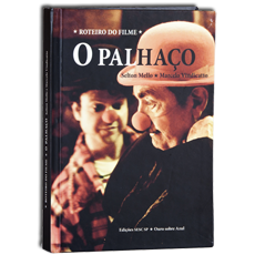 O PALHAÇO <br>Roteiro do filme